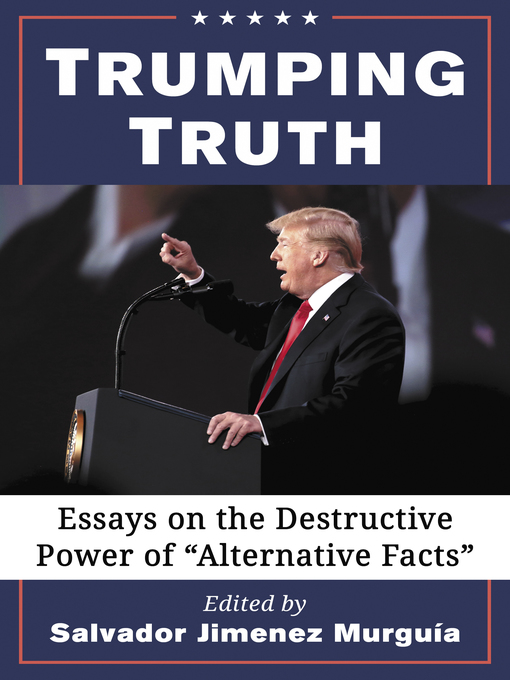 Title details for Trumping Truth by Salvador Jiménez Murguía - Available